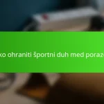 Kako ohraniti športni duh med porazom
