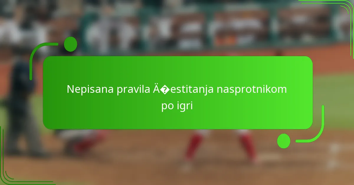 Nepisana pravila čestitanja nasprotnikom po igri