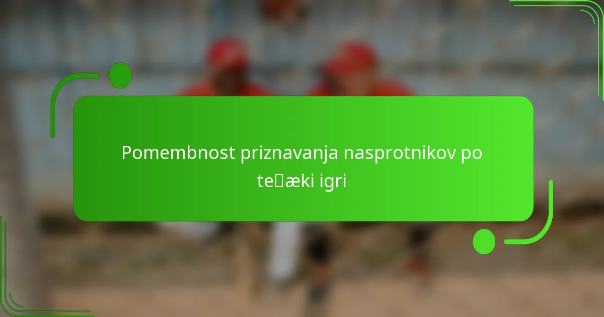 Pomembnost priznavanja nasprotnikov po težki igri